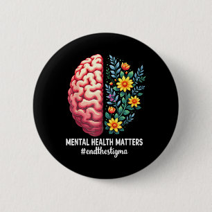 Badge Rond 5 Cm Mettre fin à la stigmatisation santé mentale S Con