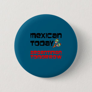 Badge Rond 5 Cm Mexicain argentin demain maracas cinq de mai