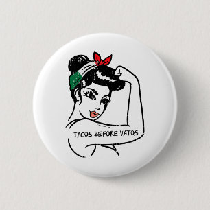 Badge Rond 5 Cm Mexicaine Rosie forte femme Tacos avant Vatos Cinc