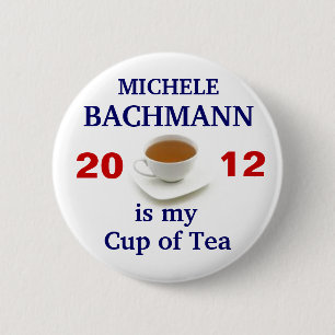 Badge Rond 5 Cm Michele Bachmann est ma tasse de thé