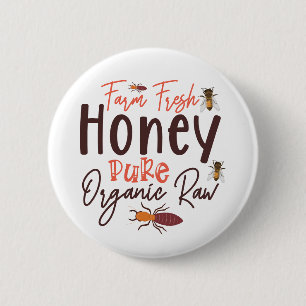 Badge Rond 5 Cm Miel Cru Biologique Pur Frais De La Ferme - Abeill
