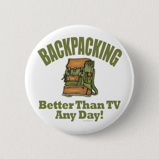 Badge Rond 5 Cm Mieux que la télévision - Backpacking (Devant)