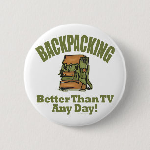 Badge Rond 5 Cm Mieux que la télévision - Backpacking