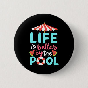 Badge Rond 5 Cm Mieux Vivre Au Bord De La Piscine