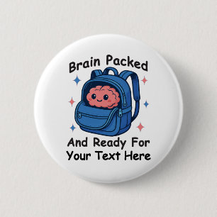 Badge Rond 5 Cm Mignon «Cerveau Prêt» Personnalisable pour la Rent