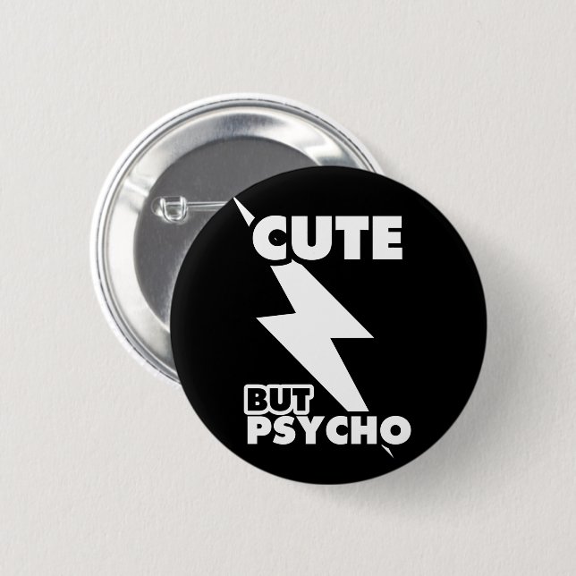 Badge Rond 5 Cm Mignon Mais Psycho (Devant & derrière)