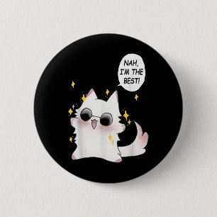 Badge Rond 5 Cm Mignonne Chat Drôle Amusant Anime Mème Nah Im Le M