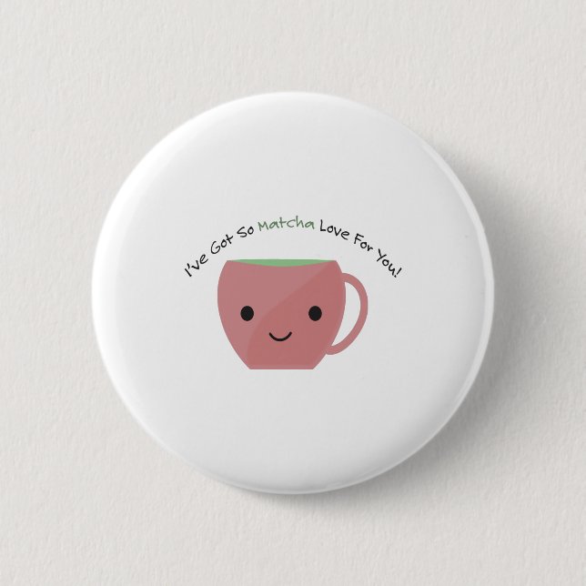 Badge Rond 5 Cm Mignonne et drôle So Matcha Amour (Devant)