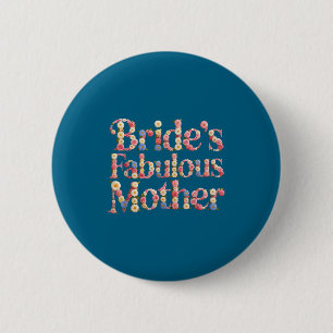 Badge Rond 5 Cm Mignonne mariée, mère fabuleuse maman équipage béb