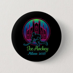 Badge Rond 5 Cm Milan 2026 Hockey sur glace Hiver 2026 Et Duomo Di