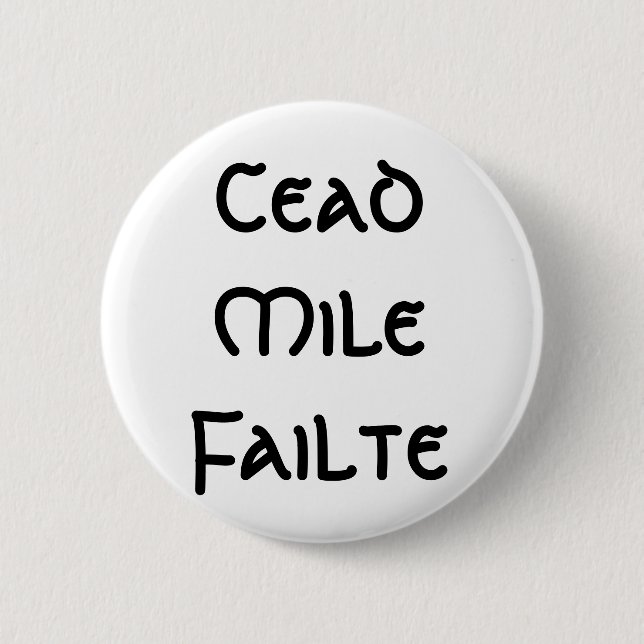 Badge Rond 5 Cm Mille Failte de Cead (Devant)