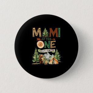 Badge Rond 5 Cm Mimi du seul campeur heureux 1er anniversaire camp