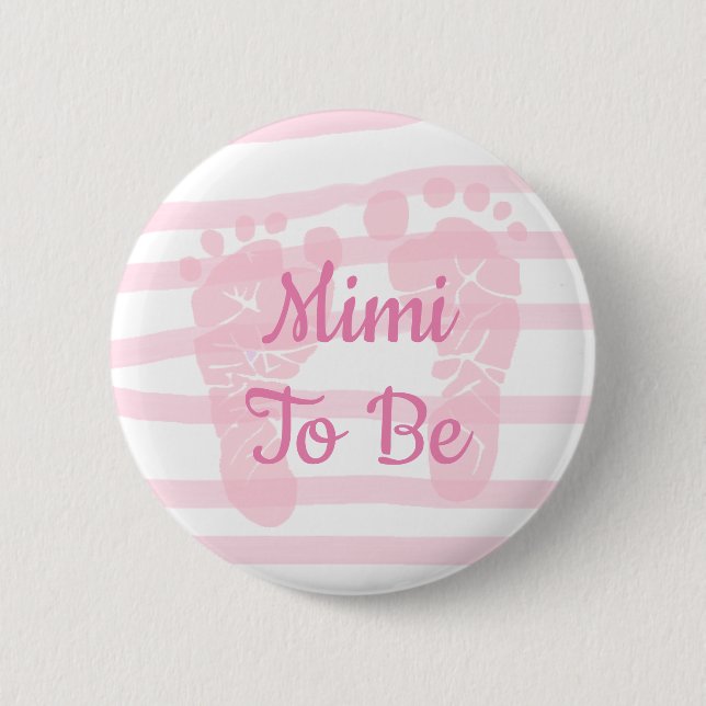 Badge Rond 5 Cm Mimi pour être rose fille Baby shower bouton (Devant)