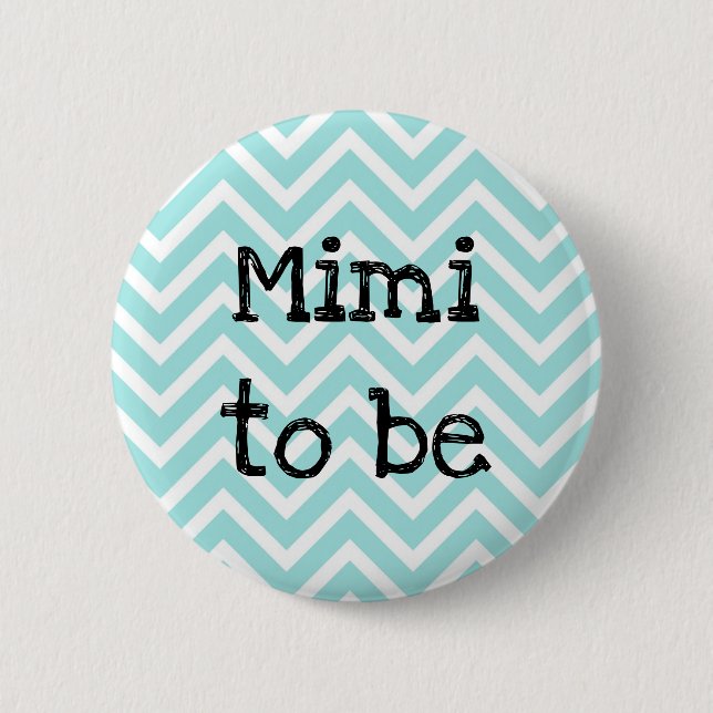 Badge Rond 5 Cm Mimi sera turquoise Baby shower Chevron (Devant)