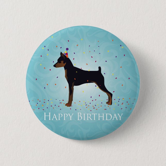 Badge Rond 5 Cm Miniature Pinscher Joyeux Design d'anniversaire (Devant)
