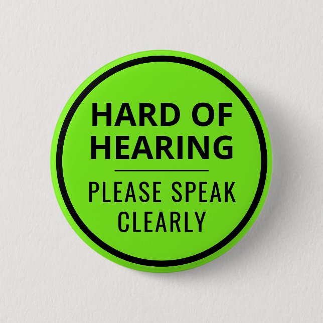 Badge Rond 5 Cm Minimalist Neon Green Text Hard of Hearing (Devant)
