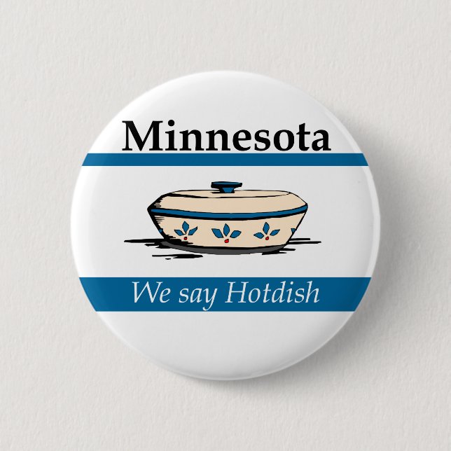 Badge Rond 5 Cm Minnesota : Nous disons Hotdish (Devant)