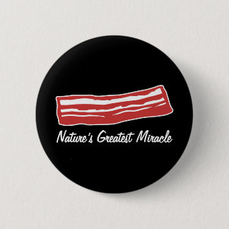 Badge Rond 5 Cm miracle de la nature de lard le plus grand