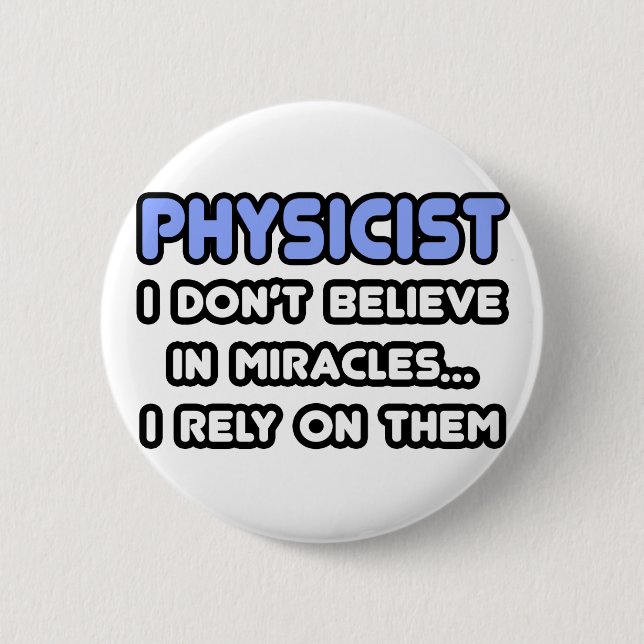 Badge Rond 5 Cm Miracles et physiciens (Devant)
