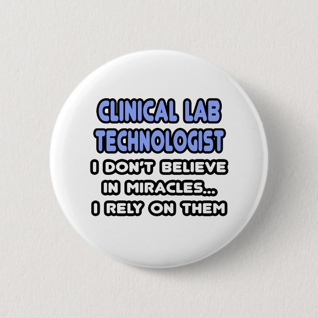 Badge Rond 5 Cm Miracles et technologues en laboratoire clinique (Devant)