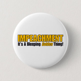 Badge Rond 5 Cm Mise en accusation c'est A faisant bip-bip la