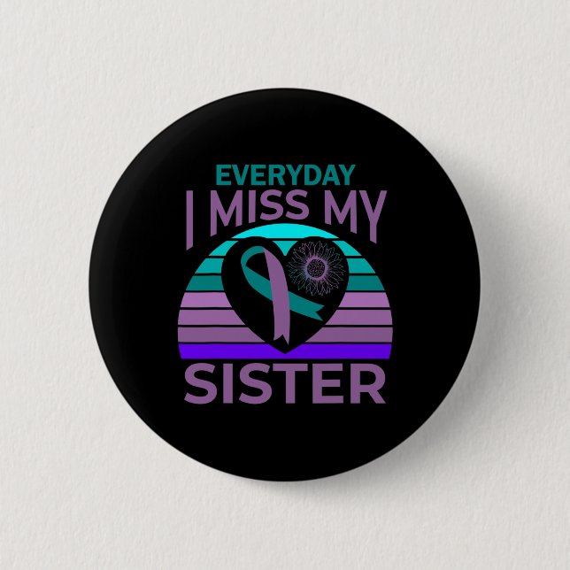 Badge Rond 5 Cm Miss My Sister Heart Ruban Suicide Awareness Brot (Devant)