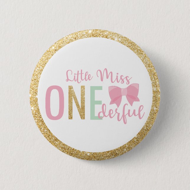 Badge Rond 5 Cm Miss ONE: 1er anniversaire Guest of Honor (Devant)