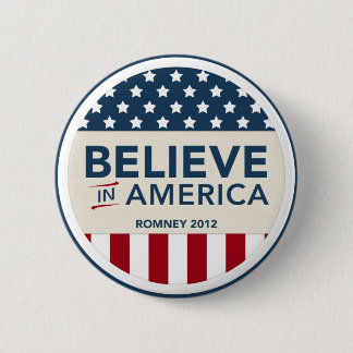 Badge Rond 5 Cm Mitt Romney croient au drapeau 2012 de l'Amérique