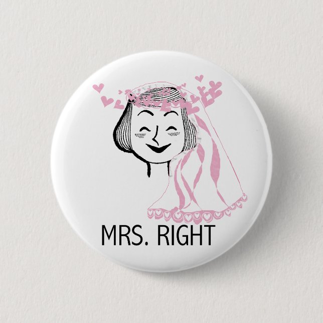 Badge Rond 5 Cm Mme Right Tshirts et cadeaux (Devant)