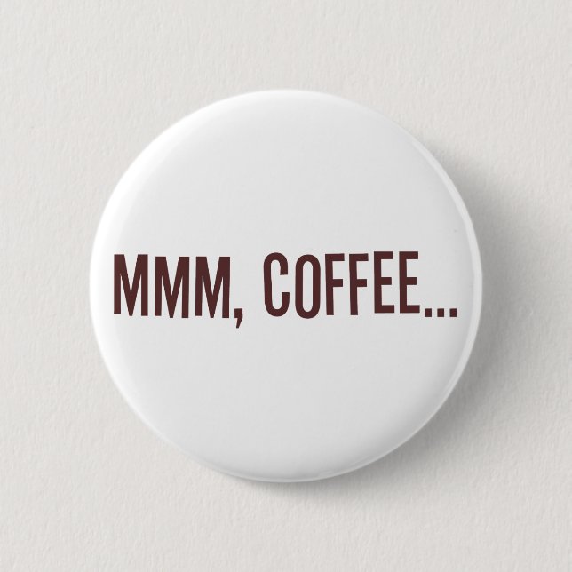 Badge Rond 5 Cm Mmm café… (Devant)