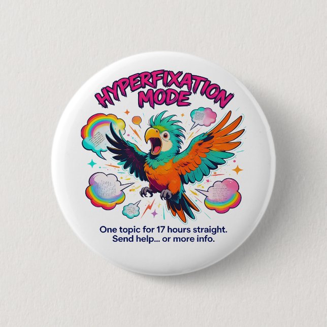 Badge Rond 5 Cm Mode de fixation intense ADHD Drôle Neurodiversité (Devant)