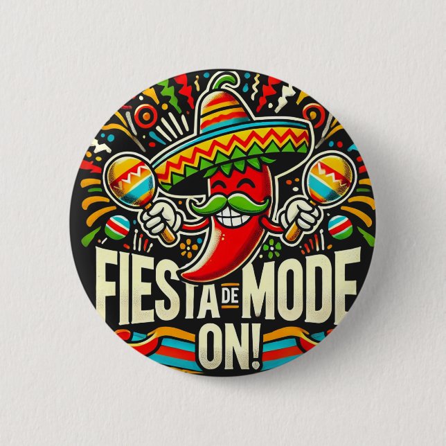 Badge Rond 5 Cm mode fiesta activé ! (Devant)