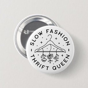 Badge Rond 5 Cm Mode lente léthargie reine esthétique