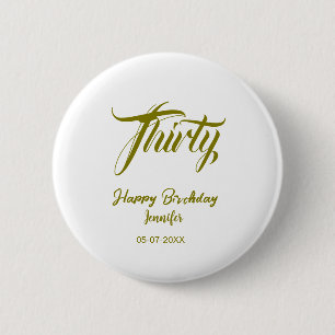 Badge Rond 5 Cm modèle or 30e anniversaire ajouter nom date année