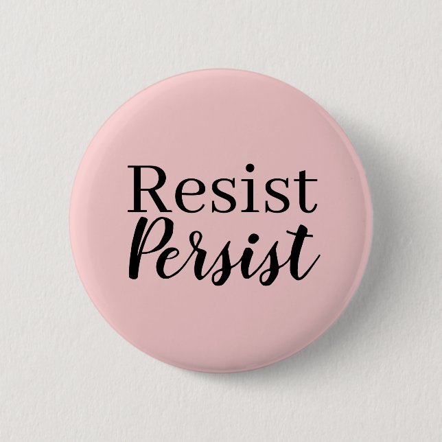 Badge Rond 5 Cm Modernes élégants résistent persistent citation (Devant)