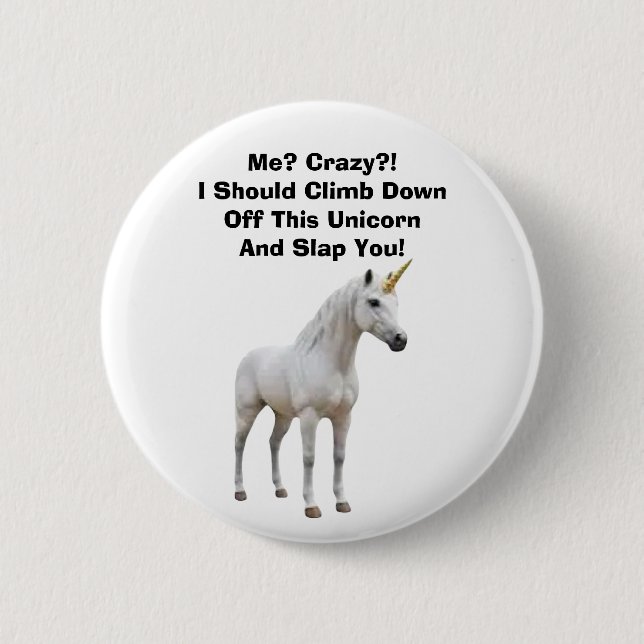 Badge Rond 5 Cm Moi ? Fou ? Bouton (Devant)