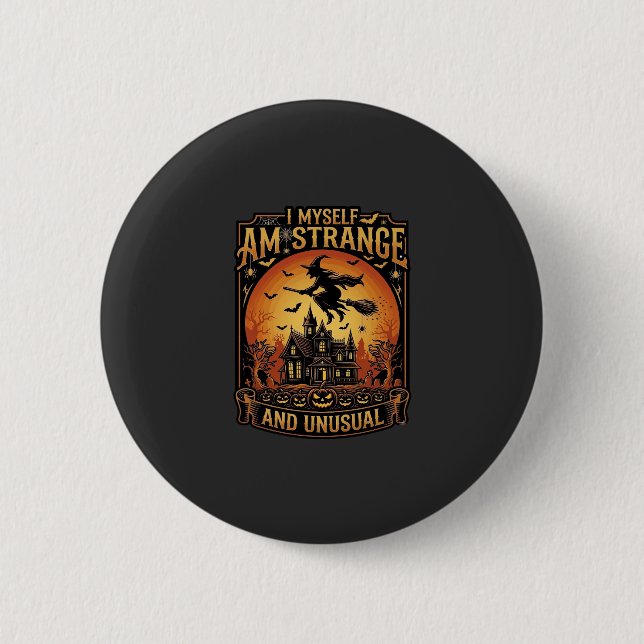 Badge Rond 5 Cm Moi-même je suis une sorcière d'Halloween étrange  (Devant)