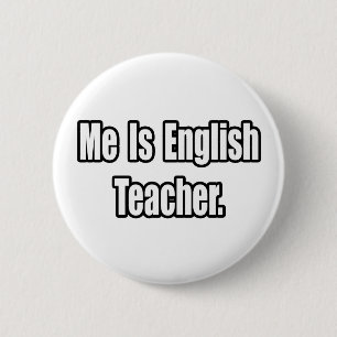Badge Rond 5 Cm Moi, professeur d'anglais