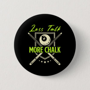 Badge Rond 5 Cm Moins Discuter Plus Chalk Snooker Pool Billard Cue