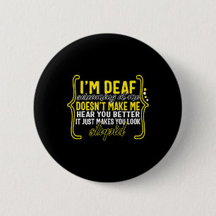 Badge Rond 5 Cm Mois de la sensibilisation aux sourds Je suis sour