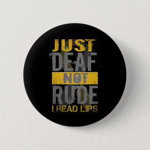 Badge Rond 5 Cm Mois De La Sensibilisation Sourd Juste Pas Rude Sa
