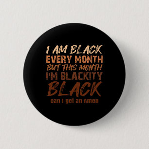 Badge Rond 5 Cm Mois de l'histoire des Noirs Blackety Black Amen M