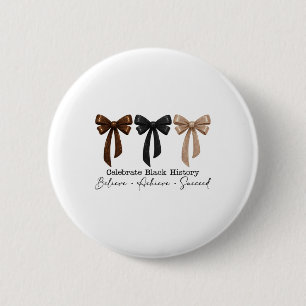 Badge Rond 5 Cm Mois de l'histoire des Noirs Croire Réussir Réussi