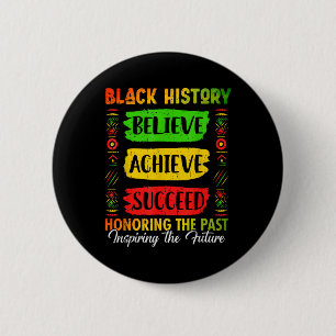 Badge Rond 5 Cm Mois de l'histoire des Noirs Croire Réussir Réussi