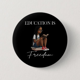 Badge Rond 5 Cm Mois de l'histoire des Noirs Éducation est Liberté