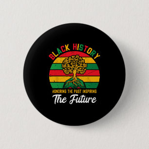 Badge Rond 5 Cm Mois de l'histoire des Noirs honorant le passé ins
