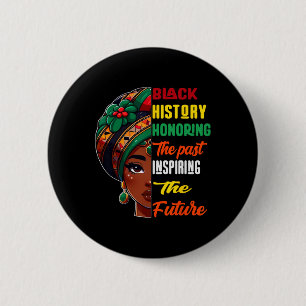 Badge Rond 5 Cm Mois de l'histoire des Noirs honorer le passé insp
