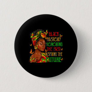 Badge Rond 5 Cm Mois de l'histoire des Noirs honorer le passé insp