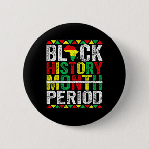 Badge Rond 5 Cm Mois de l'histoire des Noirs Période Afro-Américai