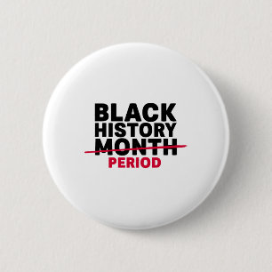 Badge Rond 5 Cm Mois de l'histoire des Noirs Période Hommes Afro-A